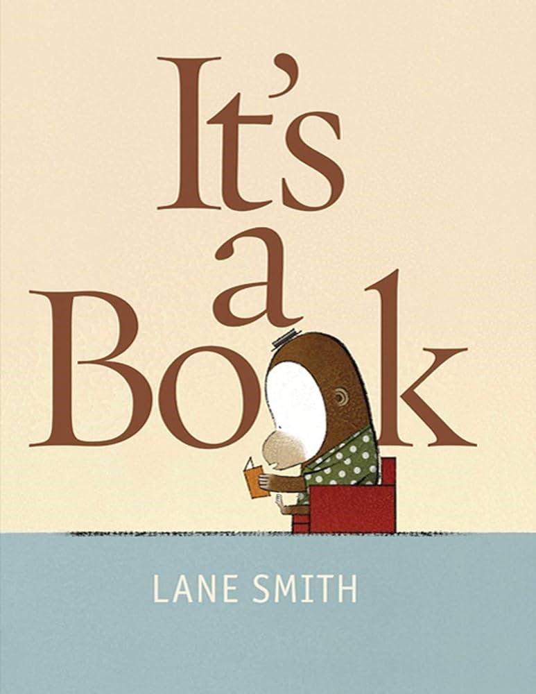 Lane Smith. It’s a book