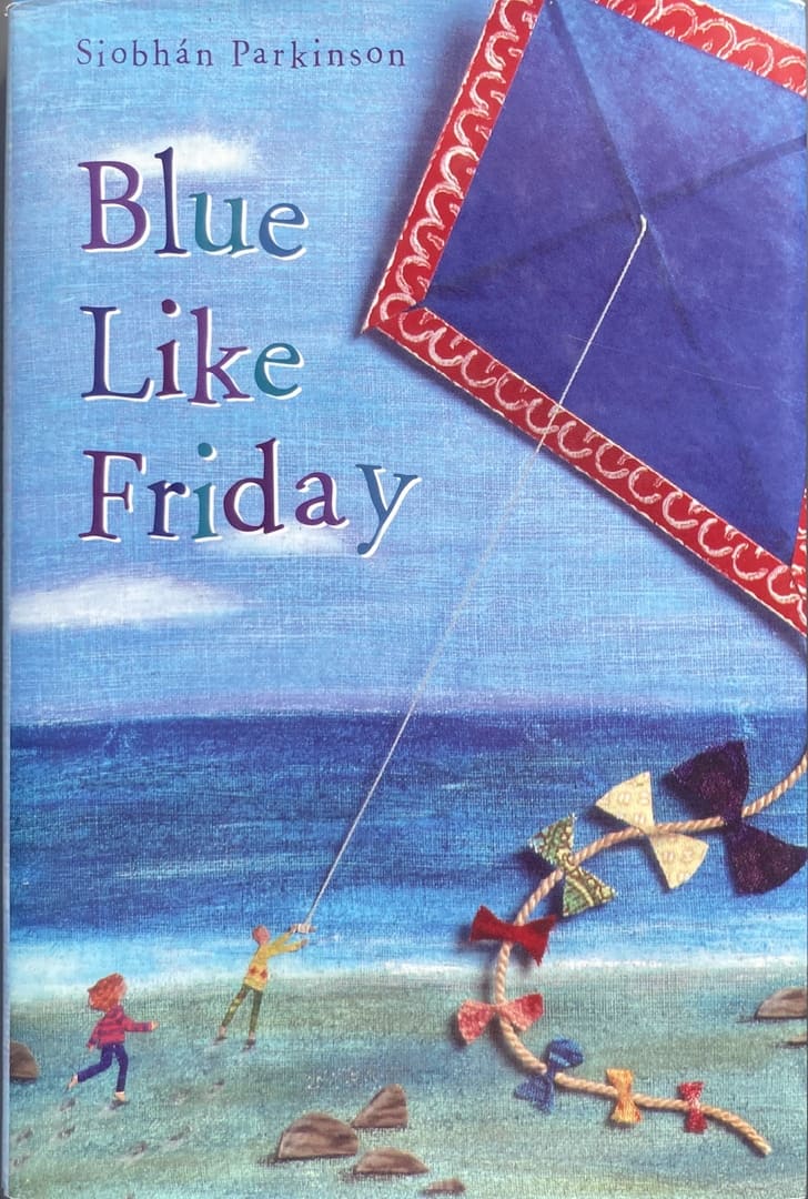 Blue Like Friday («Синий, как пятница») Шивон Паркинсон (Siobhán Parkinson), Ирландия. Изд.: Roaring Brook Press/Puffin.